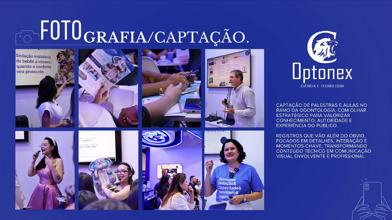 Registros fotográficos de palestras e aulas de odontologia